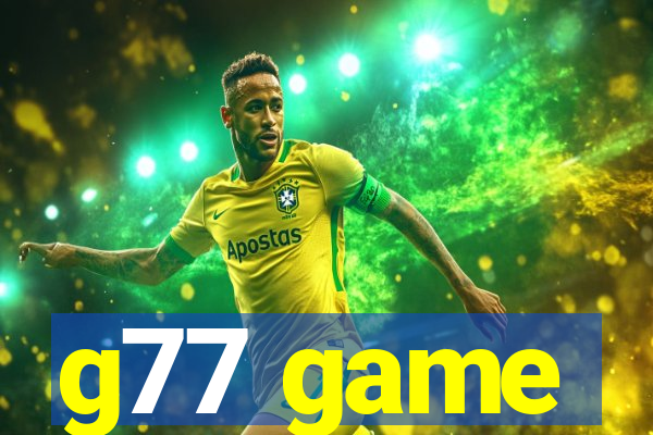 g77 game