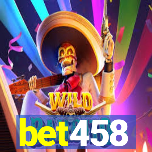 bet458