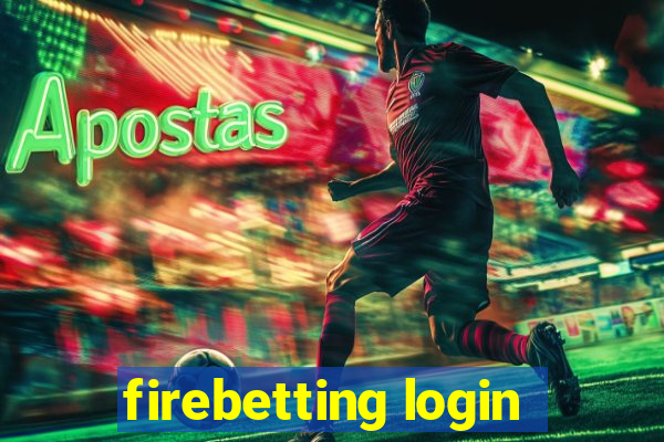 firebetting login