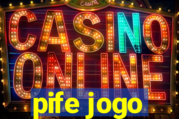 pife jogo
