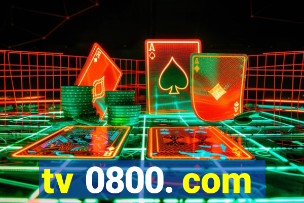 tv 0800. com