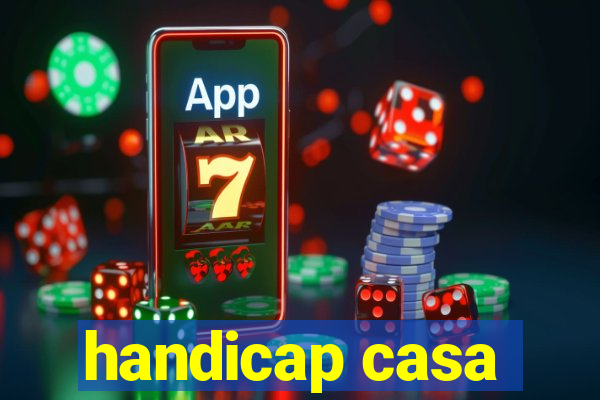 handicap casa