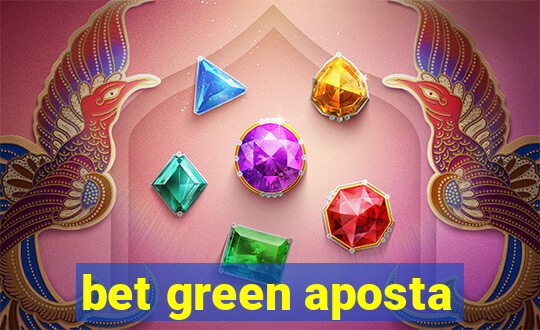 bet green aposta