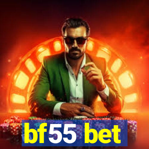 bf55 bet