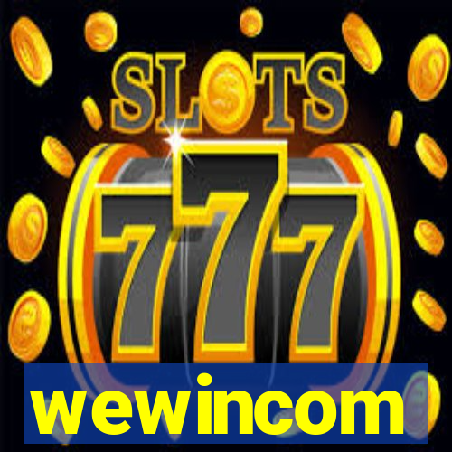wewincom