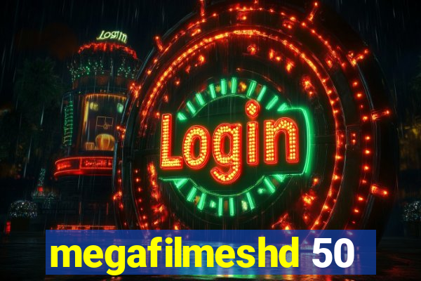 megafilmeshd 50