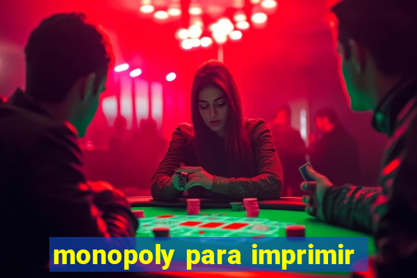 monopoly para imprimir