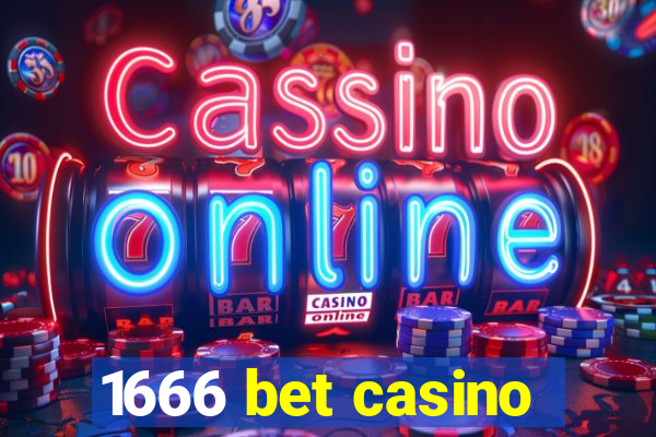 1666 bet casino