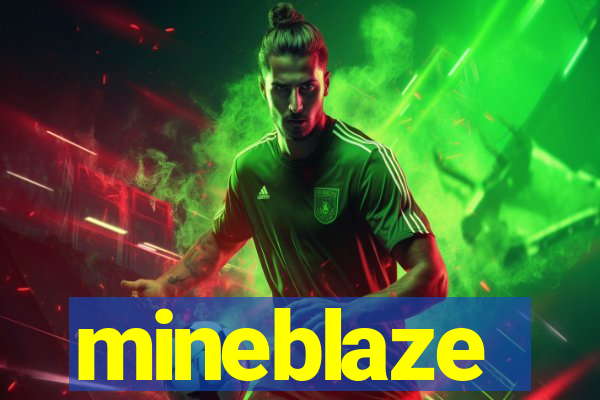mineblaze