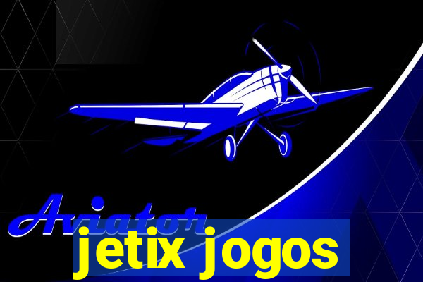 jetix jogos