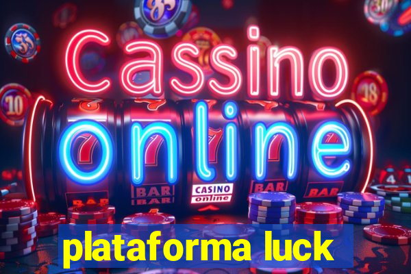 plataforma luck