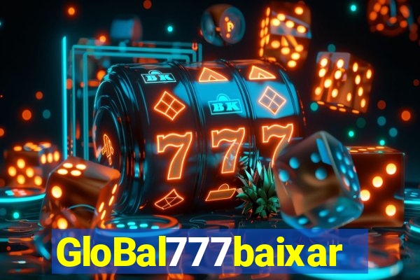 GloBal777baixar