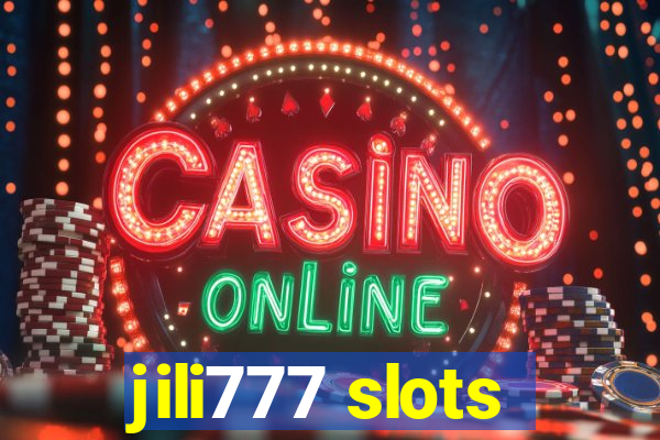 jili777 slots