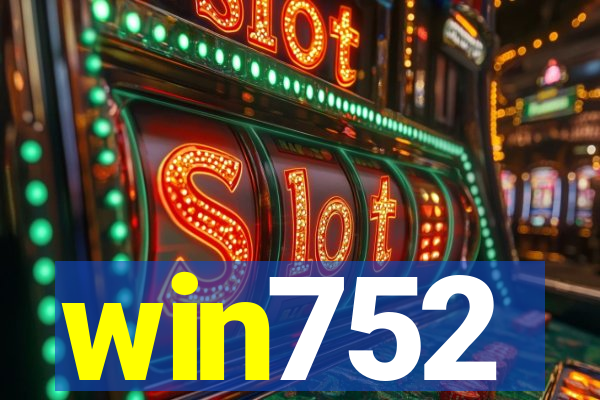win752