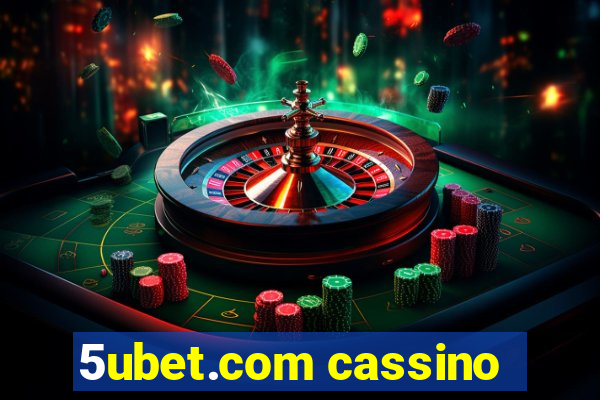 5ubet.com cassino