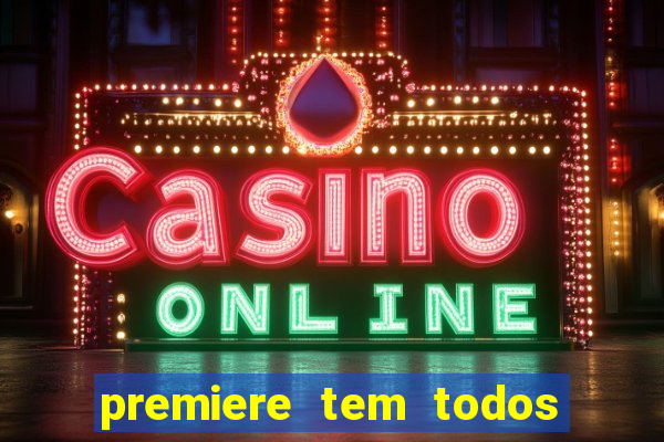 premiere tem todos os jogos