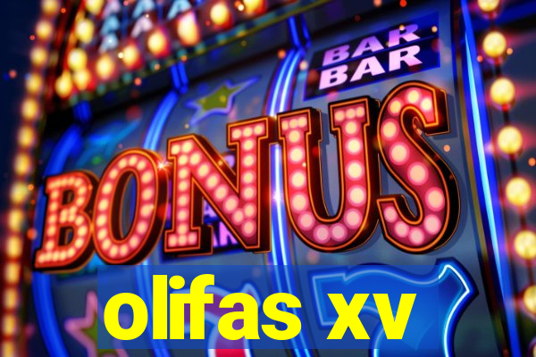 olifas xv