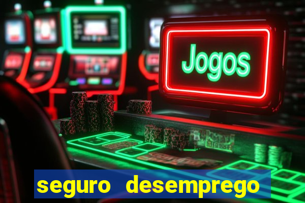 seguro desemprego cai de madrugada
