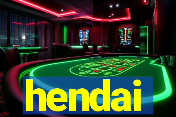 hendai