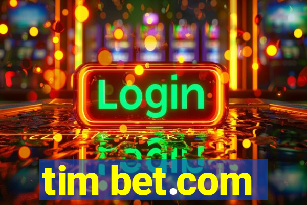tim bet.com