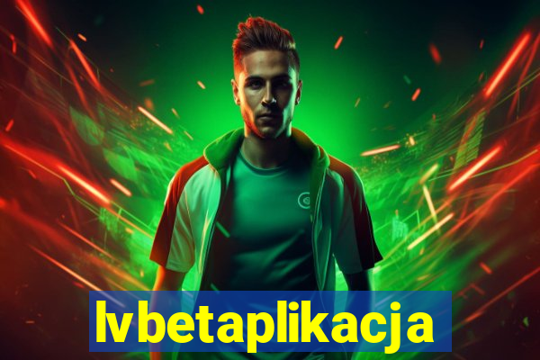 lvbetaplikacja