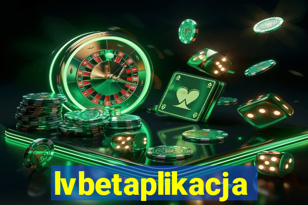 lvbetaplikacja