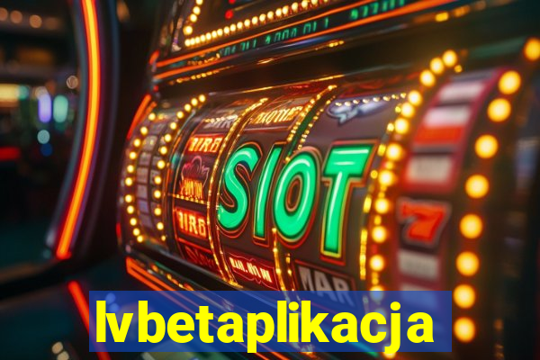 lvbetaplikacja