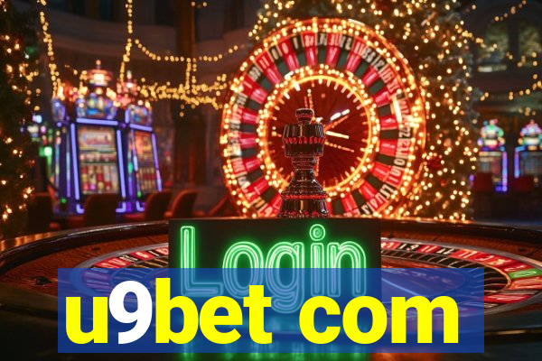 u9bet com