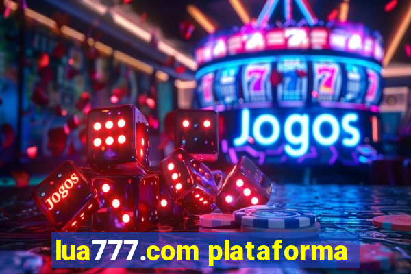 lua777.com plataforma