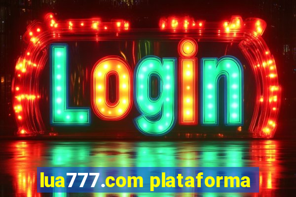 lua777.com plataforma