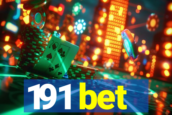 191 bet