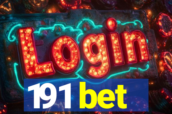 191 bet