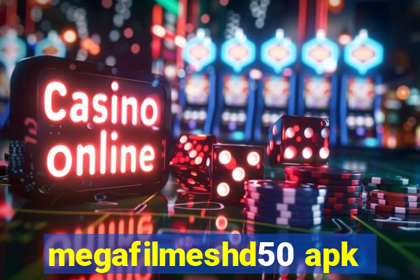 megafilmeshd50 apk