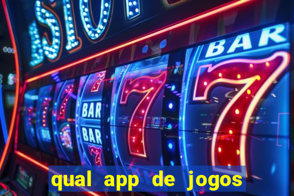 qual app de jogos que ganha dinheiro de verdade
