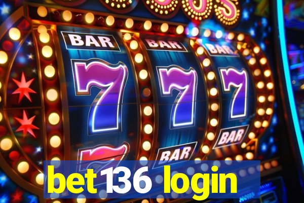 bet136 login