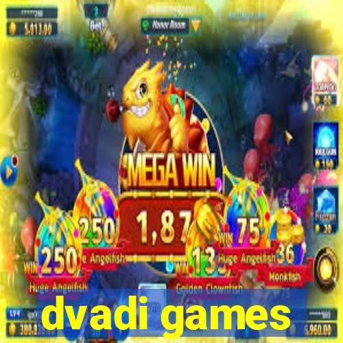 dvadi games