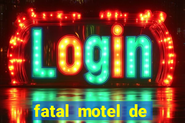 fatal motel de nova mutum