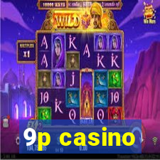 9p casino
