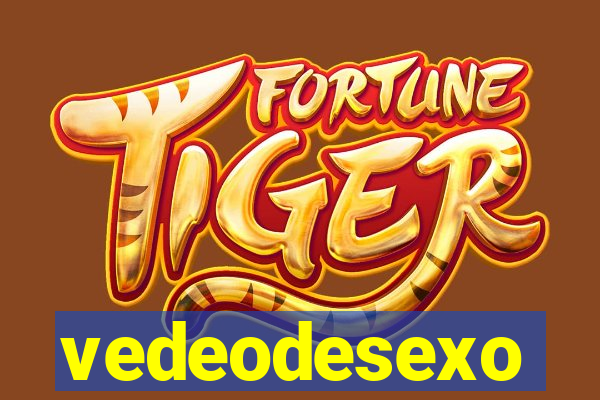 vedeodesexo