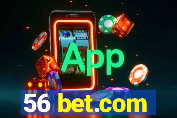 56 bet.com