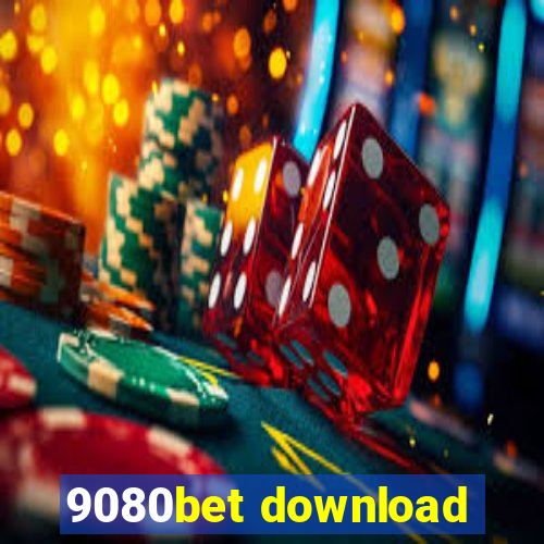 9080bet download