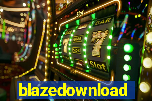 blazedownload