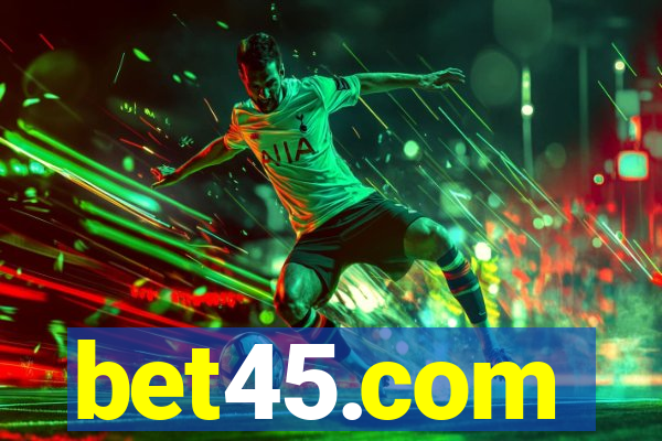 bet45.com