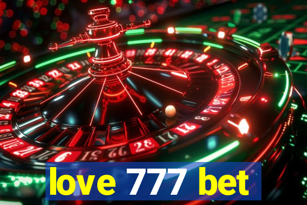 love 777 bet