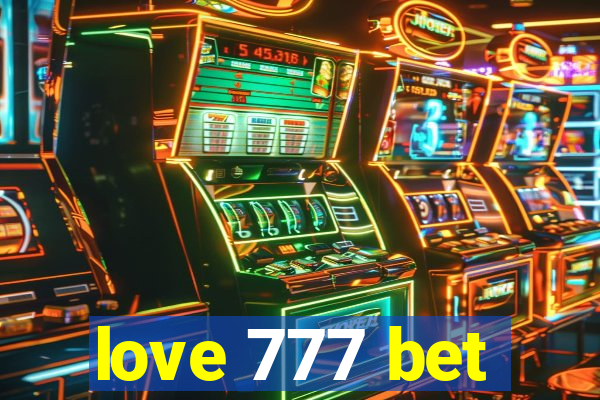 love 777 bet
