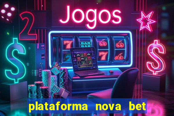plataforma nova bet de 5 reais