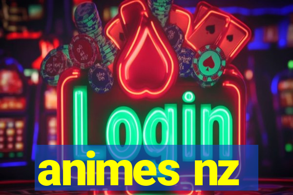 animes nz