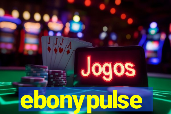 ebonypulse