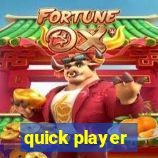 quick player
