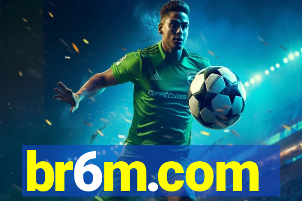 br6m.com